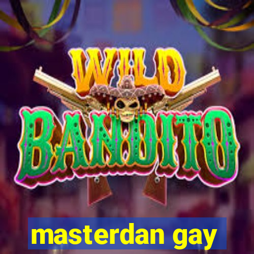 masterdan gay